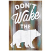 "Don't Wake The Bear" Wall Decor